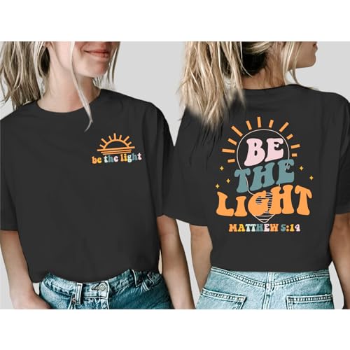 "Be The Light" Tee