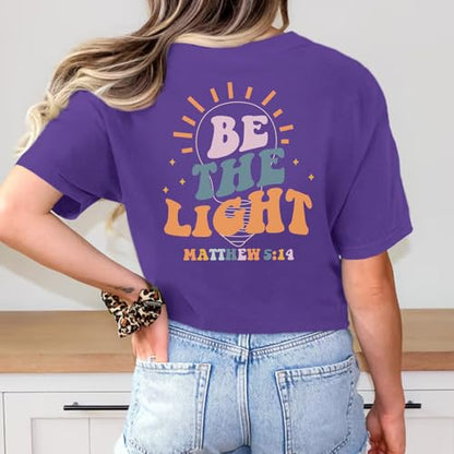 "Be The Light" Tee