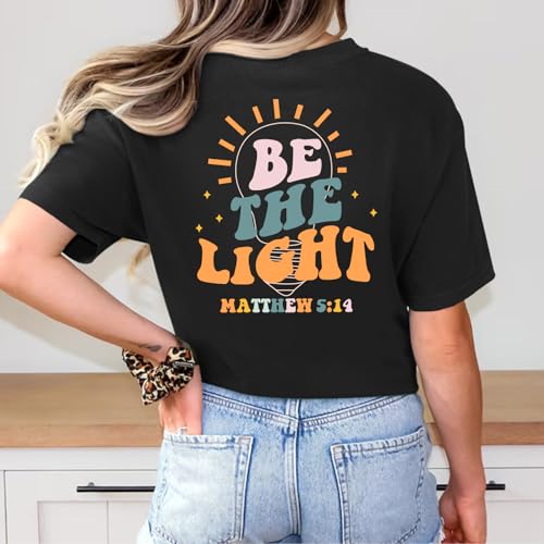 "Be The Light" Tee