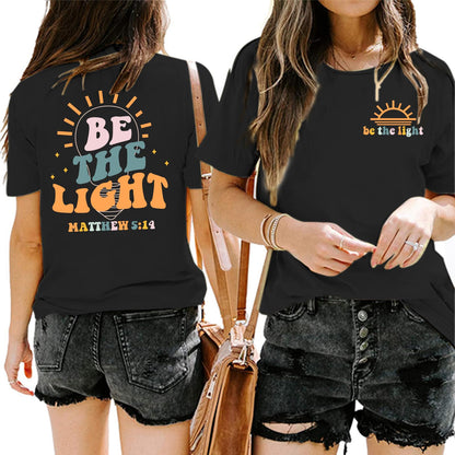 "Be The Light" Tee