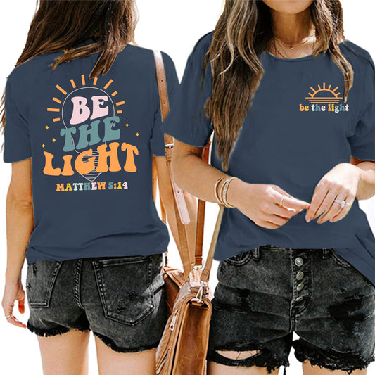 "Be The Light" Tee