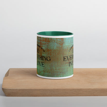 "Do Everything in Love" Color Inside Mug