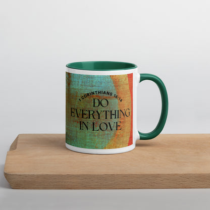 "Do Everything in Love" Color Inside Mug