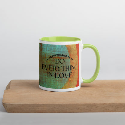 "Do Everything in Love" Color Inside Mug